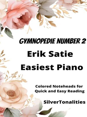 cover image of Gymnopedie Number 2 Easiest Piano Sheet Music with Colored Notation